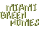 Visit Blog. Miami Green Homes Logo